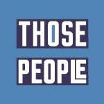 those-people